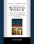 Study and Teaching Guide: The History of the Medieval World: A Curriculum Guide to Accompany the History of the Medieval World