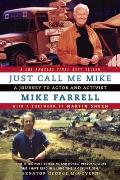 Just Call Me Mike - Signed Edition