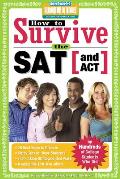 How to Survive the SAT (and Act)