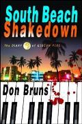 South Beach Shakedown: The Diary of Gideon Pikevolume 1