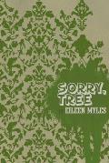 Sorry, Tree - Signed Edition