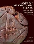 Ancient Mesopotamia Speaks: Highlights of the Yale Babylonian Collection