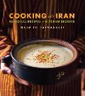 Cooking in Iran Regional Recipes & Kitchen Secrets