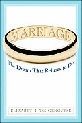 Marriage: The Dream That Refuses to Die