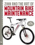 Zinn & the Art of Mountain Bike Maintenance 5th Edition
