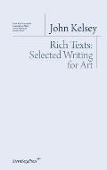 Rich Texts Selected Writing For Art