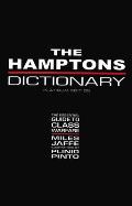 The Hamptons Dictionary: The Essential Guide to Class Warfare