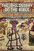 The Philosophy of the Bible as Foundation of Jewish Culture: Philosophy of Biblical Law