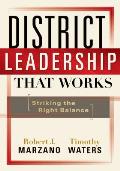 District Leadership That Works Striking the Right Balance