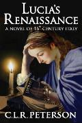 Lucia's Renaissance: A Novel of 16th-century Italy