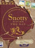 Snotty Saves the Day The History of Arcadia
