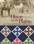 Home on the Plains Quilts & the Sod House Experience
