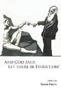 And God Said: Let There Be Evolution!