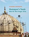 Humayun's Tomb: Rethinking Conservation Series