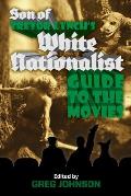 Son of Trevor Lynch's White Nationalist Guide to the Movies