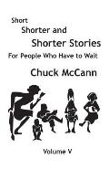Short, Shorter & Shorter Stories, Volume V