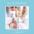 Easy Wedding Planner Organizer & Keepsake Celebrating the Most Memorable Day of Your Life