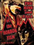 Rise and Fall of the Horror Film