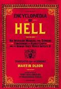 Encyclopaedia of Hell An Invasion Manual for Demons Concerning the Planet Earth & the Human Race Which Infests It