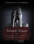 Intimate Treason Healing the Trauma for Partners Confronting Sex Addiction