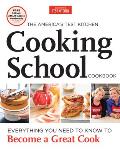 Americas Test Kitchen Cooking School Cookbook