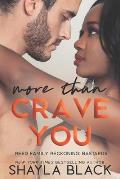 More Than Crave You