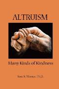 Altruism: Many Kinds of Kindness
