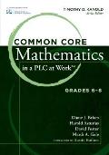 Common Core Mathematics in a Plc at Work Grades 6 8