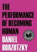 Performance of Becoming Human