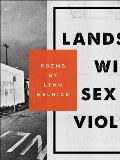 Landscape with Sex & Violence