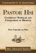 Pastor Hsi: Confucian Scholar and Conqueror of Demons