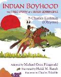Indian Boyhood: The True Story of a Sioux Upbringing
