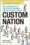 Custom Nation Why Customization Is the Future of Business & How to Profit From It