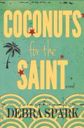 Coconuts for the Saint