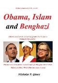Obama, Islam and Benghazi