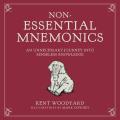 Non-Essential Mnemonics: An Unnecessary Journey Into Senseless Knowledge