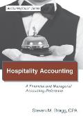 Hospitality Accounting: A Financial and Managerial Accounting Reference