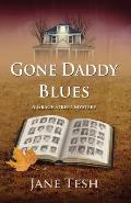 Gone Daddy Blues: A Grace Street Mystery
