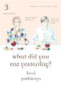What Did You Eat Yesterday?: Volume 3