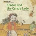 Spider & the Candy Lady