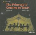 Princess Is Coming to Town