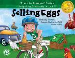 Selling Eggs Trash to Treasure Seriese Recycling Creatively with L T