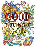 Good Without God Atheist Coloring BookQuotes & Sayings