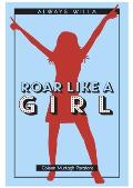 Roar Like a Girl