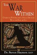 War Within: Combating Post Traumatic Stress Disorder with the Help of God