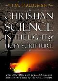 Christian Science in the Light of Holy Scripture: Is Christian Science Christian?