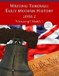 Writing Through Early Modern History Level 2 Manuscript Models: An Early Modern History Based Writing Curriculum, Teaching Elementary Writing to Stude