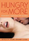 Hungry for More Romantic Fantasies for Women