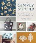 Simply Stitched Beautiful Embroidery Motifs & Projects with Wool & Cotton