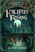 Kalifus Rising: Legends of Orkney Series